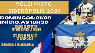 Vôlei Misto Siderópolis 2024 - Ideal X Grande Família