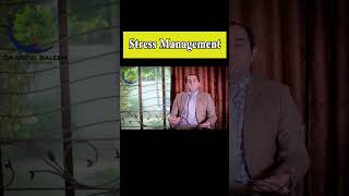 Stress Ko Manage Kese Kre | Stress Management | Self Improvement | Dr Abdul Haleem