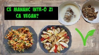 Ce mananc intr-o zi ca vegan?- partea a II-a