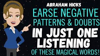 Remove Negative Patterns & Doubts With These Exact Words! 🌀 Abraham Hicks 2024