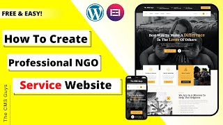 How to Create a Service Website ⚡⚡⚡ using Wordpress and Elementor for an NGO | Free | 2022