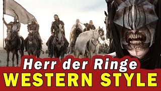 Herr der Ringe - Western Style