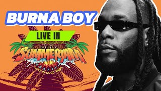 Burna Boy Live in SummerJam 2024