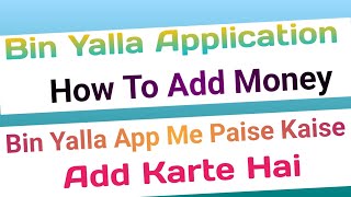 How to add Money in Bin Yalla Application. Kaise Add money kare Bin Yalla Application me. #Bin_Yalla