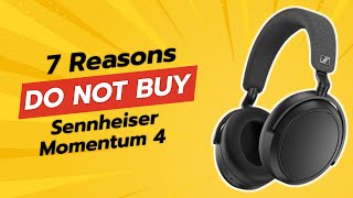 Sennheiser Momentum 4 | 7 Reasons Why You Should Think Again! 🤔🔊