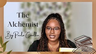 The Alchemist | Book Review | What I learned + Testimony