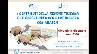 I contributi della Regione Toscana e le opportunità per fare impresa con Amazon