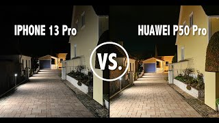 Iphone 13 Pro vs. Huawei P50 Pro Camera Test