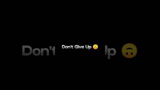 हमारा तो दौर आयेगा  🔥 Don't Give Up 🙃 #motivational_status