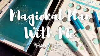 Magickal Plan With Me - March 2021