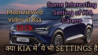 20k View's, Some Interesting Setings of KIA Carens,Hidden Setting of Carens,Reset all settings