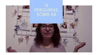 13 perguntas sobre EB - a menina borboleta