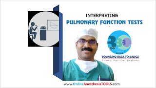 Interpreting Pulmonary Function Tests #AnesthesiaTOOLS #BBB | Saneesh