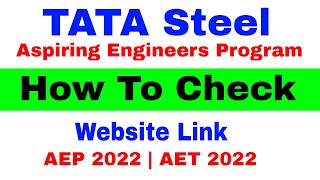 How To Check TATA STEEL AEP 2022 Result | TATA Steel Aspiring Engineers Program Result Website AET