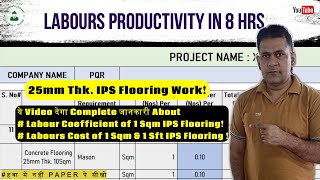 Labour Productivity | 25mm Thk. IPS Flooring Cost | Labour Coefficient | CEI