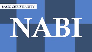 Basic Christianity 26 | Nabi