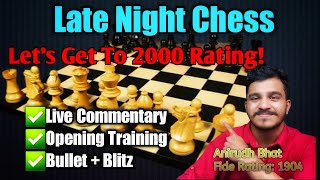 Late Night Chess Livestream on @Chess.com | Let's Get to 2000 Rating!