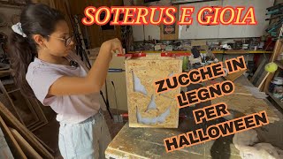 Realizzazione di zucche in legno Soterus e Gioia