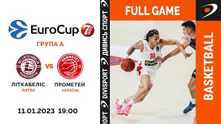 Літкабеліс - БК Прометей | 7DAYS EuroCup | 11.01.2023