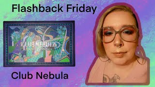 Flashback Friday with Club Nebula