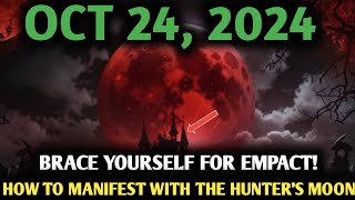 It's coming!24 Oct 2024 | Supermoon Spiritual Hacks: Avoid These Mistakes for a Powerful Experience!