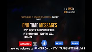 END TIME MESSAGE FROM EVANGELIST JANET OBENG