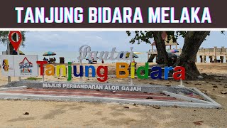 TANJUNG BIDARA MELAKA