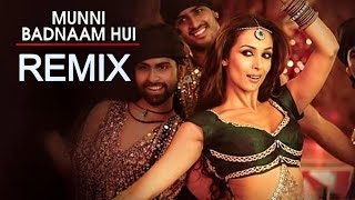 Munni Badnaam Hui Remix Song Dabangg | Feat. Malaika Arora Khan