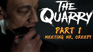 The Quarry: Prologue (Part 1) - Meeting Mr. Creepy - Xbox Series X [2K]