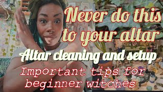 Never Do This!! Big Witchy No No.  Altar Clean up and Set up.