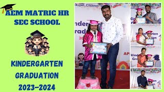 KINDERGARTEN GRADUATION 2023 - 2024 | A.E.M MATRIC HR SEC SCHOOL #news10 #aem