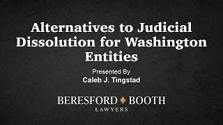 Alternatives to Judicial Dissolution for Washington Entities