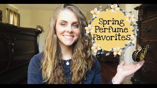 Spring Perfume Favorites