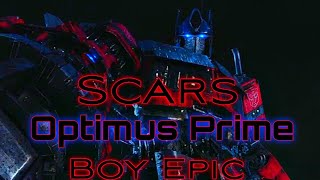 Scars/Boy Epic - Optimus Prime √Transformers ROTB√ [EDIT/GMV]