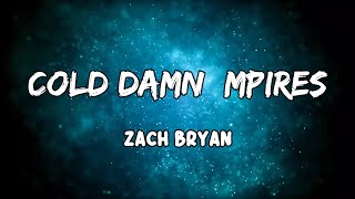 Cold Damn Vampires Lyrics by Zach Bryan