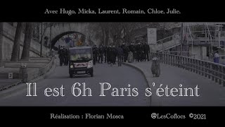 Il est 6h : Paris s'éteint.