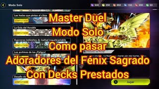 Master Duel Modo Solo Como pasar Adoradores del Fénix Sagrado Con Decks Prestados