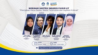 Webinar Sastra Inggris FHISIP UT “Penciptaan Karya Sastra, Sastra Terjemahan dan Implikasi Kultural”