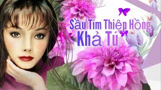 Sầu Tím Thiệp Hồng Khả Tú