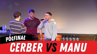 Cerber VS Manu - BITWA O ODRĘ | WROCŁAW (PÓŁFINAŁ)