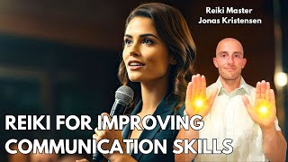 Reiki for improving Communication Skills and Eloquence | Energy Healing