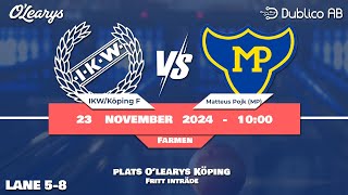 IKW/KÖPING BK F - Matteus Pojkarna (MP) | LANE 5-8