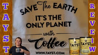 Tayst Coffee Review - Medium and Magnificent - Bold and Brazen