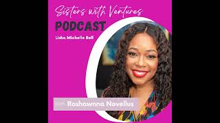 Building Your Economic Power with Dr. Roshawnna Novellus