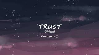 Trust - Gfriend | Sub español ♡