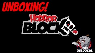 HORROR BLOCK February 2017 Unboxing - COOL STUFF!