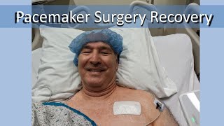 Pacemaker Surgery Recovery