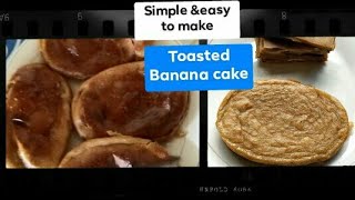 TOASTED BANANA CAKE