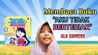 Membaca Buku "AKU TIDAK BERTERIAK" Ala gamers