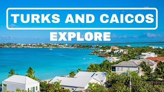 TURKS AND CAICOS BEAUTIFUL CARRIBEAN ISLANDS DESTINATION | VIRTUAL TOUR | TRAVEL DISCOVERY